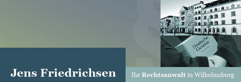 Jens Friedrichsen - Ihr Rechtsanwalt in Wilhelmsburg